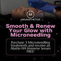 Microneedling (3 treatments): Receive an Alastin HA Immerse Serum FREE!